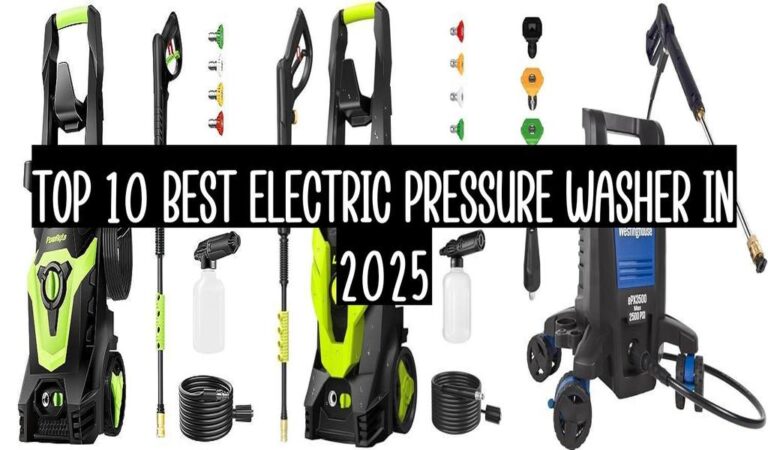 Top 10 Best Electric Pressure Washer In 2025